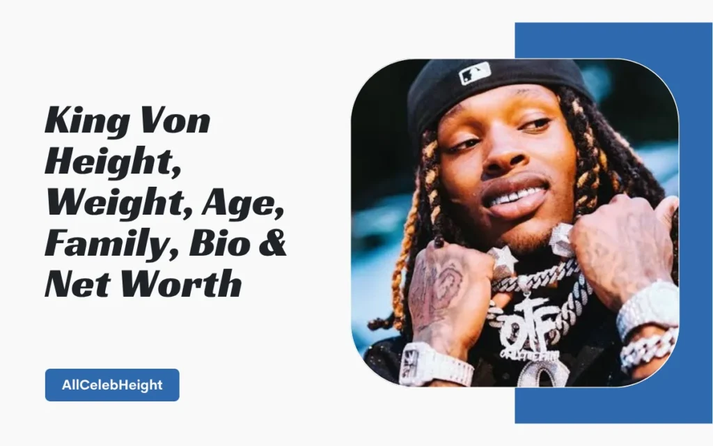 King Von Height