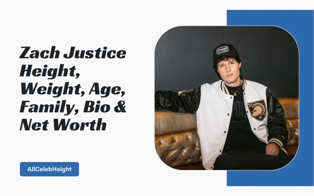 Zach Justice Height